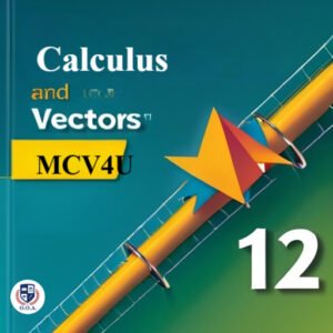 Calculus and Vectors<br>Grade 12<br>University Preparation